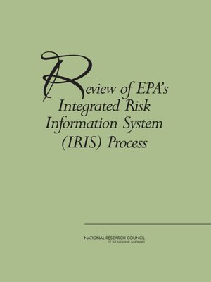 cover image of Review of EPA's Integrated Risk Information System (IRIS) Process
